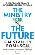 Kniha: The Ministry for the Future (Kim Stanley Robinson). Orbit, 2021 Kniha: The Ministry for the Future (Kim Stanley Robinson). Orbit, 2021