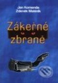 Kniha: Zákeřné zbraně (Jan Komenda a Zdeněk Malánik). Josef Tůma, 2002 Kniha: Zákeřné zbraně (Jan Komenda a Zdeněk Malánik). Josef Tůma, 2002