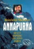 Kniha: Annapurna (Reinhold Messner). Brána, 2002 Kniha: Annapurna (Reinhold Messner). Brána, 2002