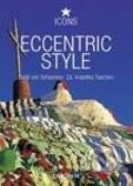 Kniha: Eccentric Style (Angelika Taschen). Taschen, 2002 Kniha: Eccentric Style (Angelika Taschen). Taschen, 2002