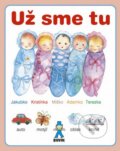Kniha: Už sme tu (Autorský kolektiv). Buvik, 2002 Kniha: Už sme tu (Autorský kolektiv). Buvik, 2002