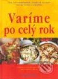 Kniha: Varíme po celý rok (Cornelia Schinhartová a Reinhardt Hess). Viktoria Print, 2002 Kniha: Varíme po celý rok (Cornelia Schinhartová a Reinhardt Hess). Viktoria Print, 2002