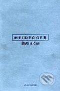 Kniha: Bytí a čas (Martin Heidegger). OIKOYMENH, 2002 Kniha: Bytí a čas (Martin Heidegger). OIKOYMENH, 2002