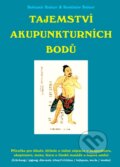 Kniha: Tajemství akupunktúrních bodů (Bohumír Balner a Rostislav Balner), 2002 Kniha: Tajemství akupunktúrních bodů (Bohumír Balner a Rostislav Balner), 2002