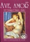 Kniha: Ave, Amor (Ján Kamenistý). Motýľ, 2002 Kniha: Ave, Amor (Ján Kamenistý). Motýľ, 2002