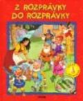 Kniha: Z rozprávky do rozprávky (Autorský kolektív). Junior, 2002 Kniha: Z rozprávky do rozprávky (Autorský kolektív). Junior, 2002