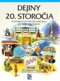 Dejiny 20. storočia (Autorský kolektív). VKÚ Harmanec, 2002 Dejiny 20. storočia (Autorský kolektív). VKÚ Harmanec, 2002