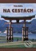 Kniha: Na cestách (Ivan Janko). Epos, 2002 Kniha: Na cestách (Ivan Janko). Epos, 2002