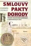 Kniha: Smlouvy, pakty, dohody (Zdeněk Veselý). Epocha, 2002 Kniha: Smlouvy, pakty, dohody (Zdeněk Veselý). Epocha, 2002