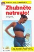Kniha: Zhubněte natrvalo! Spalte své tuky! (Ole Petersen a Sonia Goretzki). Ivo Železný, 2002 Kniha: Zhubněte natrvalo! Spalte své tuky! (Ole Petersen a Sonia Goretzki). Ivo Železný, 2002