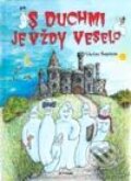 Kniha: S duchmi je vždy veselo (Václav Šuplata). Junior, 2002 Kniha: S duchmi je vždy veselo (Václav Šuplata). Junior, 2002