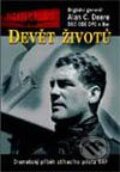 Kniha: Devět životů (Alan C. Deere). Naše vojsko CZ, 2002 Kniha: Devět životů (Alan C. Deere). Naše vojsko CZ, 2002