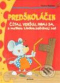 Kniha: Predškoláčik (Václav Šuplata). Junior, 2002 Kniha: Predškoláčik (Václav Šuplata). Junior, 2002