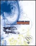 Kniha: Nic se nestane náhodou (Richard Bach). Argo, 2002 Kniha: Nic se nestane náhodou (Richard Bach). Argo, 2002