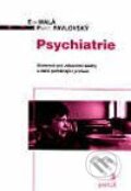 Kniha: Psychiatrie (Eva Malá a Pavek Pavlovský). Portál, 2002 Kniha: Psychiatrie (Eva Malá a Pavek Pavlovský). Portál, 2002