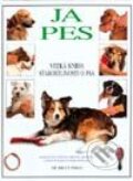 Kniha: Ja pes (Bruce Fogle). Cesty, 2000 Kniha: Ja pes (Bruce Fogle). Cesty, 2000