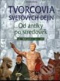 Kniha: Tvorcovia svetových dejín - Od antiky po stredovek (Autorský kolektiv). SPN - Mladé letá, 2002 Kniha: Tvorcovia svetových dejín - Od antiky po stredovek (Autorský kolektiv). SPN - Mladé letá, 2002