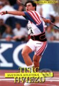 Kniha: Tisíc hviezd: Svetová atletika - muži (Ladislav Krnáč). Timy Partners, 2002 Kniha: Tisíc hviezd: Svetová atletika - muži (Ladislav Krnáč). Timy Partners, 2002