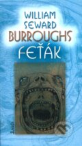 Kniha: Feťák (William S. Burroughs). Maťa, 2002 Kniha: Feťák (William S. Burroughs). Maťa, 2002