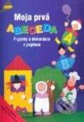 Kniha: Moja prvá abeceda (Autorský kolektív). Anagram, 2002 Kniha: Moja prvá abeceda (Autorský kolektív). Anagram, 2002