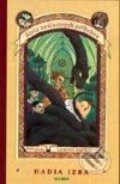 Kniha: Séria nešťastných príbehov: Hadia izba (Lemony Snicket), 2002 Kniha: Séria nešťastných príbehov: Hadia izba (Lemony Snicket), 2002