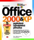 Microsoft Office 2000 a XP - Petr Městecký a kolektiv, Computer Press, 2002