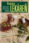 Kniha: Domáca lekáreň (Autorský kolektiv). Belimex, 2002 Kniha: Domáca lekáreň (Autorský kolektiv). Belimex, 2002