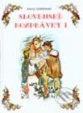 Kniha: Slovenské rozprávky I. (Pavol Dobšinský). Cesty, 2002 Kniha: Slovenské rozprávky I. (Pavol Dobšinský). Cesty, 2002