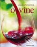 Kniha: O víne (Joanna Simonová). Slovart, 2002 Kniha: O víne (Joanna Simonová). Slovart, 2002