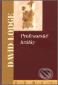 Kniha: Profesorské hrátky (David Lodge). Academia, 2002 Kniha: Profesorské hrátky (David Lodge). Academia, 2002