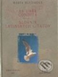 Kniha: Slovník latinských citátov (Marta Hlušíková). Kniha-Spoločník, 2000 Kniha: Slovník latinských citátov (Marta Hlušíková). Kniha-Spoločník, 2000