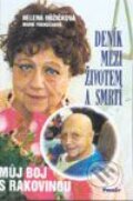 Kniha: Deník mezi životem a smrtí (Helena Růžičková a Marie Formáčková). Formát, 2002 Kniha: Deník mezi životem a smrtí (Helena Růžičková a Marie Formáčková). Formát, 2002