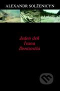 Kniha: Jeden deň Ivana Denisoviča (Alexander Solženicyn). Slovenský spisovateľ, 2003 Kniha: Jeden deň Ivana Denisoviča (Alexander Solženicyn). Slovenský spisovateľ, 2003