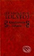 Kniha: Kreutzerova sonáta (Lev Nikolajevič Tolstoj). Slovenský spisovateľ, 2003 Kniha: Kreutzerova sonáta (Lev Nikolajevič Tolstoj). Slovenský spisovateľ, 2003