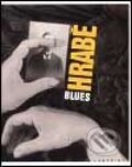 Kniha: Blues (Václav Hrabě). Labyrint, 1999 Kniha: Blues (Václav Hrabě). Labyrint, 1999