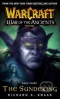 Kniha: Warcraft: The Sundering (Richard A. Knaak). Pocket Star, 2005 Kniha: Warcraft: The Sundering (Richard A. Knaak). Pocket Star, 2005