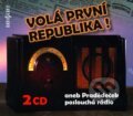 Kniha: Volá první republika! (Radioservis). Radioservis, 2011 Kniha: Volá první republika! (Radioservis). Radioservis, 2011