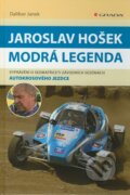 Kniha: Jaroslav Hošek – Modrá legenda (Dalibor Janek). Grada, 2011 Kniha: Jaroslav Hošek – Modrá legenda (Dalibor Janek). Grada, 2011