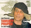 Audiokniha: Tankový prapor (Josef Škvorecký). Levné knihy a.s., 2011 Audiokniha: Tankový prapor (Josef Škvorecký). Levné knihy a.s., 2011