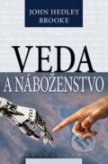 Kniha: Veda a náboženstvo (John Hedley Brooke). Kalligram, 2011 Kniha: Veda a náboženstvo (John Hedley Brooke). Kalligram, 2011