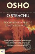 Kniha: O strachu (Osho), 2010 Kniha: O strachu (Osho), 2010
