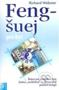 Kniha: Feng-šuej pro byt (Richard Webster). Eugenika, 2002 Kniha: Feng-šuej pro byt (Richard Webster). Eugenika, 2002