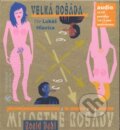 Audiokniha: Milostné rošády: Velká rošáda (Roald Dahl). Tympanum, 2008 Audiokniha: Milostné rošády: Velká rošáda (Roald Dahl). Tympanum, 2008