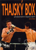 Kniha: Thajský box (Zoran Rebac). Naše vojsko CZ, 2011 Kniha: Thajský box (Zoran Rebac). Naše vojsko CZ, 2011