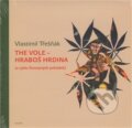 Kniha: The Vole - hraboš hrdina (Vlastimil Třešňák). Galén, 2011 Kniha: The Vole - hraboš hrdina (Vlastimil Třešňák). Galén, 2011