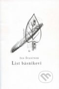Kniha: List básnikovi (Ján Švantner). Proglas, 2011 Kniha: List básnikovi (Ján Švantner). Proglas, 2011