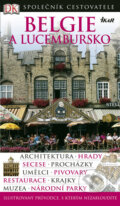 Kniha: Belgie a Lucembursko (Antony Mason). Ikar CZ, 2011 Kniha: Belgie a Lucembursko (Antony Mason). Ikar CZ, 2011