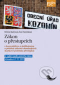 Kniha: Zákon o přestupcích s komentářem a judikaturou (Eva Horzinková a Helena Kučerová). Leges, 2012 Kniha: Zákon o přestupcích s komentářem a judikaturou (Eva Horzinková a Helena Kučerová). Leges, 2012