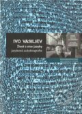 Kniha: Život s více jazyky (Ivo Vasiljev). Nakladatelství Lidové noviny, 2011 Kniha: Život s více jazyky (Ivo Vasiljev). Nakladatelství Lidové noviny, 2011