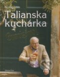 Kniha: Talianska kuchárka Buonissimo! (Bo Hagström). Viktoria Print, 2010 Kniha: Talianska kuchárka Buonissimo! (Bo Hagström). Viktoria Print, 2010
